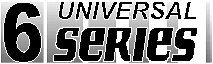 6 Series universal